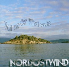 Von Wo Der Wind Weht - Nordostwind