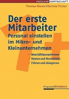 Der erste Mitarbeiter (f. Österreich) - Mares, Thomas;Pucher, Daniela