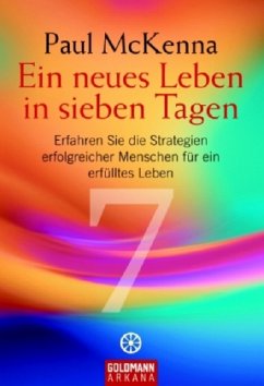 Ein neues Leben in 7 Tagen - McKenna, Paul