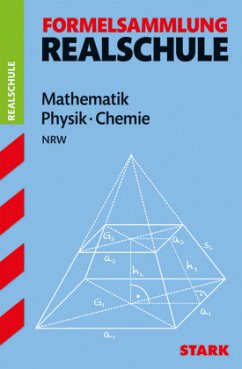 Formelsammlung Realschule, Mathematik, Physik, Chemie, Ausgabe Nordrhein-Westfalen