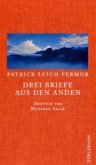 Drei Briefe aus den Anden