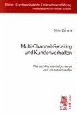 Multi-Channel-Retailing und Kundenverhalten