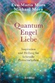 Quantum Engel Liebe Quantum Engel Liebe
