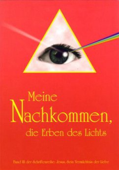 Cover Meine Nachkommen, die Erben des Lichts
