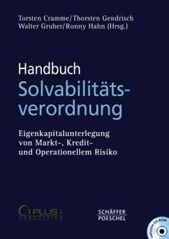 Handbuch Solvabilitätsverordnung - Cramme, Torsten / Gendrisch, Thorsten / Gruber, Walter / Parchert, Ronny (Hgg.)