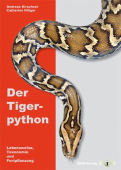 Der Tigerpython - Kirschner, Andreas;Hillger, Cathérine