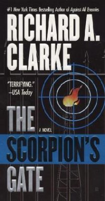 The Scorpion's Gate, English edition - Clarke, Richard A.