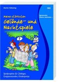 Meine schönsten Gelände- & Nachtspiele