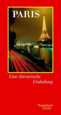 Paris. Eine literarische Einladung - Uttendörfer, Karin / Wassermann, Annette (Hgg.)