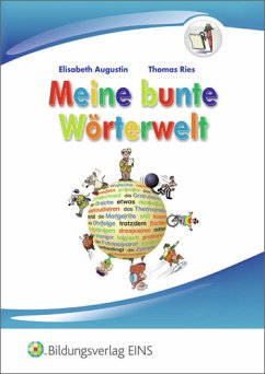 Meine bunte Wörterwelt - Schülerbuch - Augustin, Elisabeth; Ries, Thomas