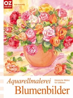 Aquarellmalerei Blumenbilder - Rosenberg, Katja