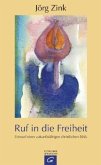 Ruf in die Freiheit