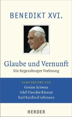 Glaube und Vernunft - Benedikt XVI.