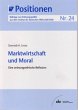 Marktwirtschaft und Moral - Bild 1