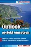 Outlook 2003 & 2007 perfekt einsetzen
