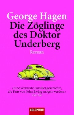 Die Zöglinge des Doktor Underberg - Hagen, George