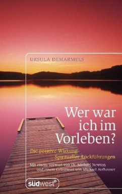 Wer war ich im Vorleben? - Demarmels, Ursula