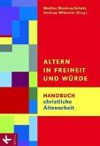 Altern in Freiheit und Würde