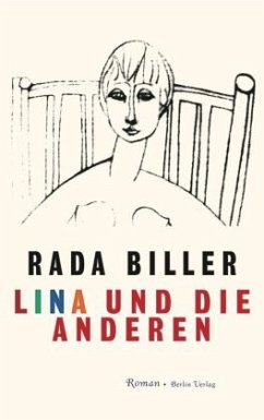 Lina und die anderen - Rada Biller