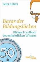 Basar der Bildungslücken - Köhler, Peter