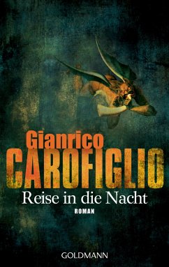 Reise in die Nacht / Avvocato Guido Guerrieri Bd.1 - Carofiglio, Gianrico