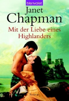 Mit der Liebe eines Highlanders - Chapman, Janet