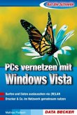 PCs vernetzen mit Windows Vista