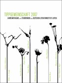 Tippgemeinschaft. Jahresanthologie der Studierenden des Deutschen Literaturinstituts Leipzig 2007