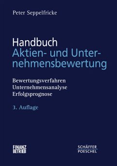 Handbuch Aktien- und Unternehmensbewertung - Seppelfricke, Peter