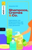 Shampoos, Cremes & Co.