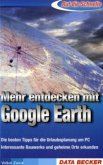 Mehr entdecken mit Google Earth