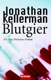 Blutgier / Alex Delaware Bd.21