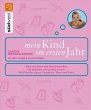 Mein Kind im ersten Jahr - Bild 1