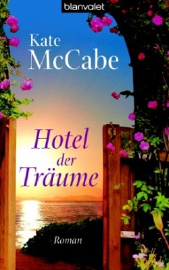 Hotel der Träume - McCabe, Kate