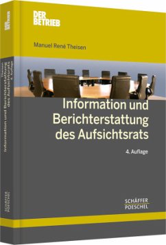 Information und Berichterstattung des Aufsichtsrats - Theisen, Manuel R.