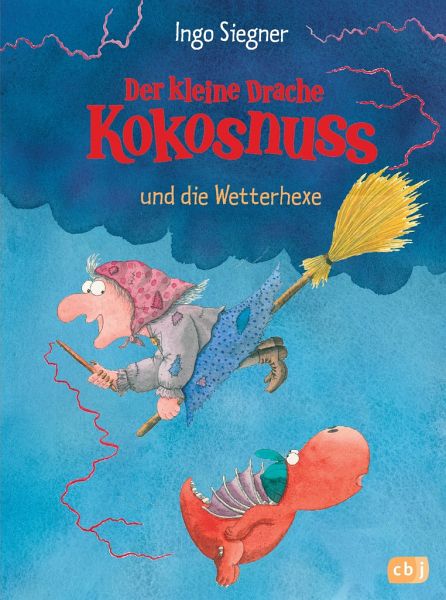 Der kleine Drache Kokosnuss und die Wetterhexe / Die Abenteuer des kleinen  … von Ingo Siegner portofrei bei bücher.de bestellen