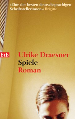 Spiele - Draesner, Ulrike