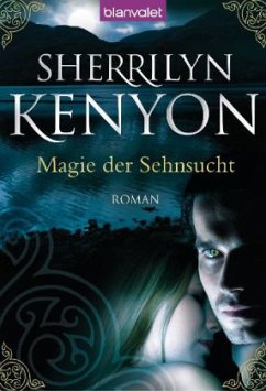 Magie der Sehnsucht / Dark Hunter Bd.1 - Kenyon, Sherrilyn