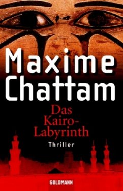 Das Kairo-Labyrinth - Chattam, Maxime