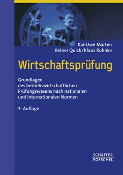 Wirtschaftsprüfung - Marten, Kai-Uwe / Quick, Reiner / Ruhnke, Klaus / Köhler, Annette G. / Wolz, Matthias / Seidel, Thorsten / Schmidt, Martin / Kayadelen, Engin / Weiser, M. Felix