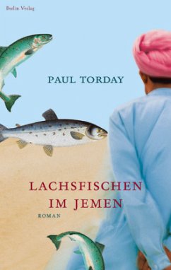 Lachsfischen im Jemen - Paul Torday