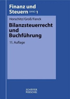 Bilanzsteuerrecht und Buchführung - Horschitz, Harald / Groß, Walter / Fanck, Bernfried