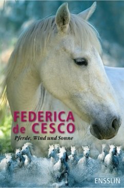 Pferde, Wind und Sonne - De Cesco, Federica