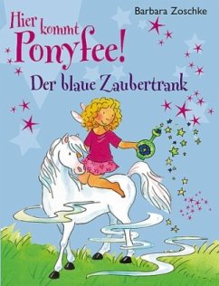 Cover Hier kommt Ponyfee! - Der blaue Zaubertrank