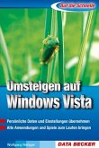 Umsteigen auf Windows Vista