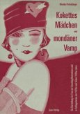 Kokettes Mädchen und mondäner Vamp