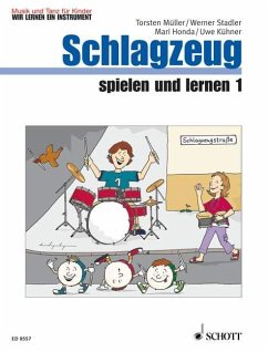 Schlagzeug spielen und lernen - Honda, Mari;Kühner, Uwe;Müller, Torsten
