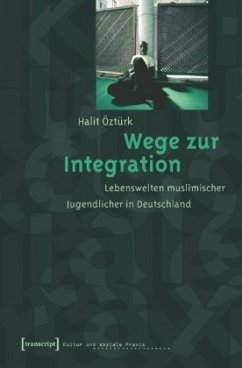 Wege zur Integration - Öztürk, Halit