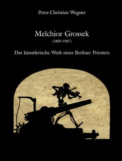 Melchior Grossek (1889-1967) - Wegner, Peter-Christian