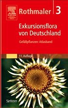Rothmaler - Exkursionsflora von Deutschland - Jäger, Eckehart (Hrsg.)